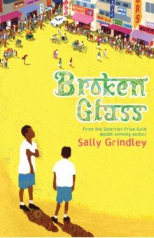 Grindley Sally: Broken Glass