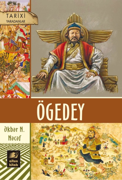 N. Əkbər Nəcəf: Ögedey