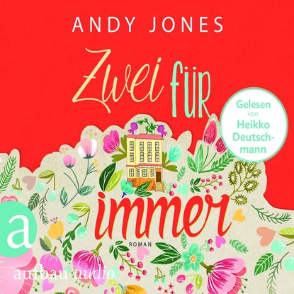 Jones Andy: Zwei für Immer (Gekürzte Hörbuchfassung)