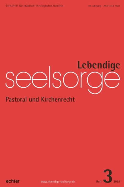 Garhammer Erich: Lebendige Seelsorge 3/2018
