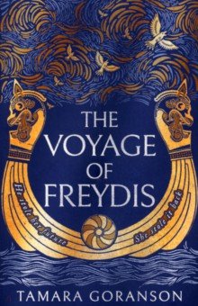 Goranson Tamara: The Voyage of Freydis