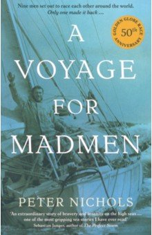 Nichols Peter: A Voyage for Madmen