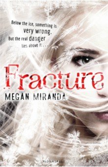 Miranda Megan: Fracture