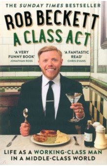 Beckett Rob: A Class Act