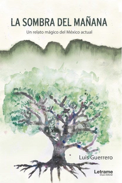 Guerrero Luis: La sombra del mañana