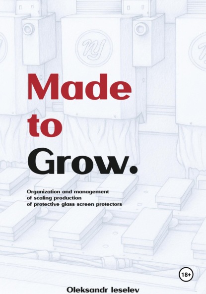 Ieselev Oleksandr: Made to Grow