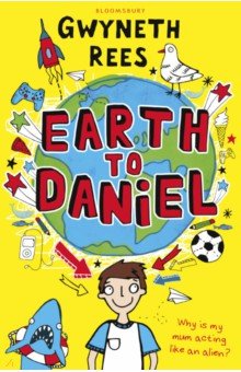 Rees Gwyneth: Earth to Daniel