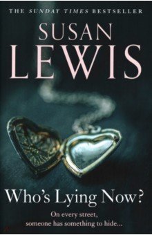 Lewis Susan: Who’s Lying Now?