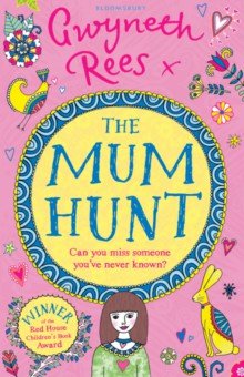 Rees Gwyneth: The Mum Hunt