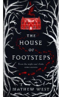 West Mathew: The House of Footsteps