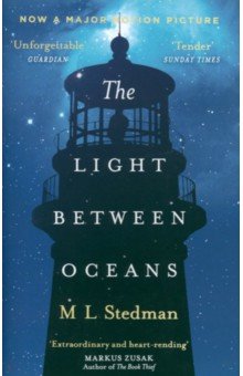 Stedman M L: The Light Between Oceans