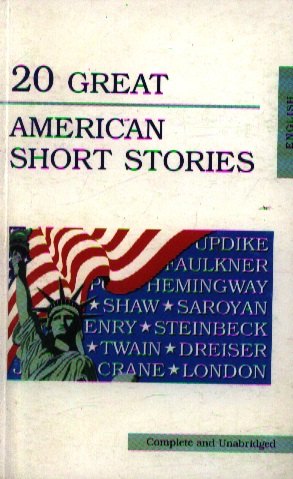 По Эдгар Аллан: 20 great american short stories (20 лучших американских рассказов), на английском языке