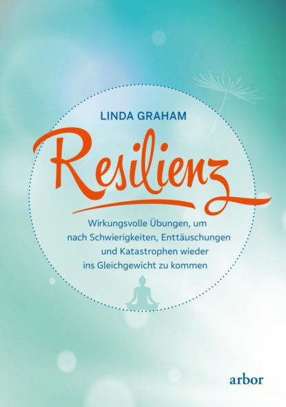 Graham Linda: Resilienz