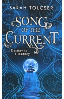 Tolcser Sarah: Song of the Current