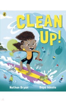 Bryon Nathan: Clean Up!