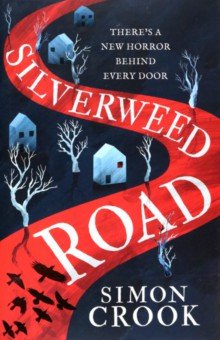 Crook Simon: Silverweed Road