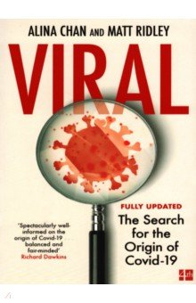 Ridley Matt: Viral. The Search for the Origin of Covid-19