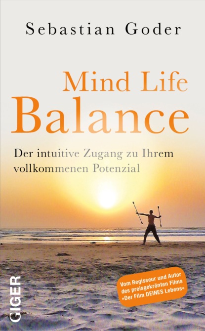 Goder Sebastian: Mind life balance