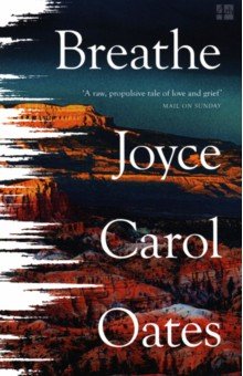Oates Joyce Carol: Breathe