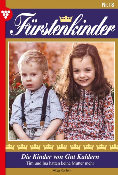 Fürstenkinder 18 – Adelsroman