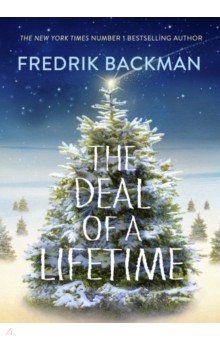 Backman Fredrik: The Deal Of A Lifetime