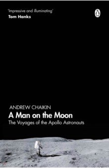 Chaikin Andrew: A Man on the Moon. The Voyages of the Apollo Astronauts