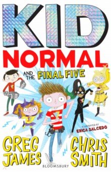 Smith Chris: Kid Normal and the Final Five