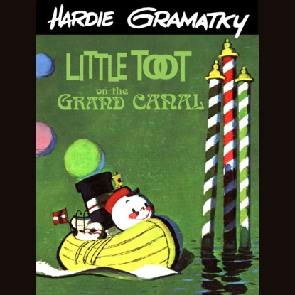 Gramatky Hardie: Little Toot on the Grand Canal (Unabridged)