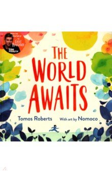 Roberts Tomos: The World Awaits
