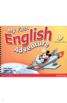 Musiol Mady: My First English Adventure. Level 1. Teacher's Book