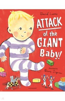 Lucas David: Attack of the Giant Baby!