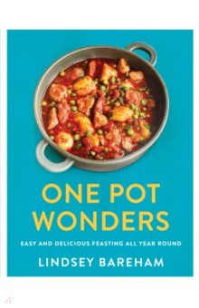 Bareham Lindsey: One Pot Wonders