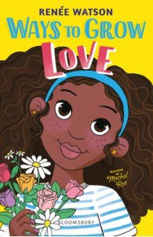 Watson Renee: Ways to Grow Love