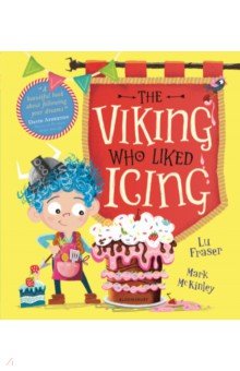 Fraser Lu: The Viking Who Liked Icing