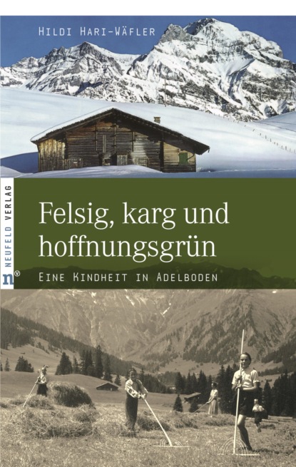 Hari-Wäfler Hildi: Felsig, karg und hoffnungsgrün