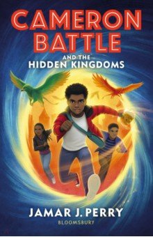 Perry Jamar J.: Cameron Battle and the Hidden Kingdoms