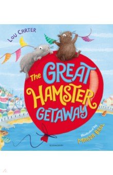 Carter Lou: The Great Hamster Getaway