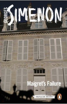 Simenon Georges: Maigret's Failureъ