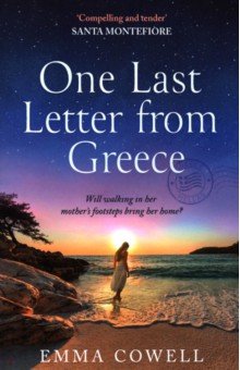 Cowell Emma: One Last Letter from Greece
