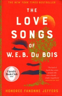 Jeffers Honoree Fanonne: The Love Songs of W.E.B Du Bois