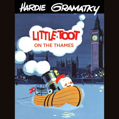 Gramatky Hardie: Little Toot on the Thames (Unabridged)