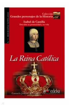 Gisneros Consuelo Jimenez: La reina católica