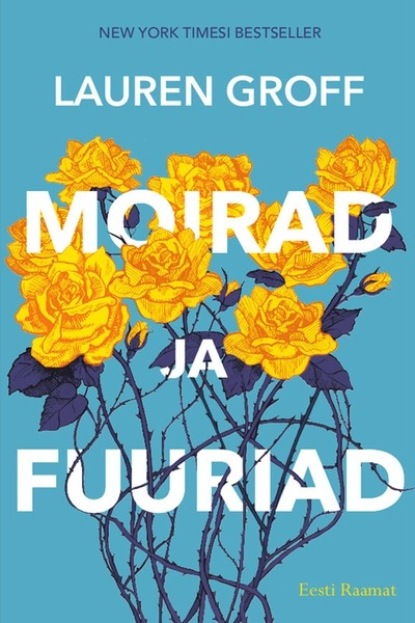 Groff Lauren: Moirad ja fuuriad