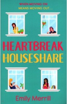 Merrill Emily: Heartbreak Houseshare