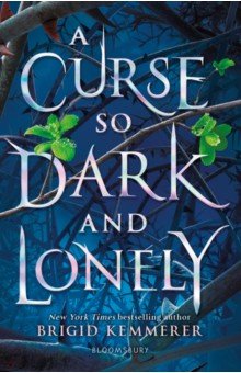 Kemmerer Brigid: A Curse So Dark and Lonely