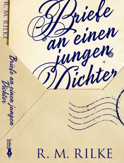 Мария Райнер Рильке: Briefe an einen jungen Dichter