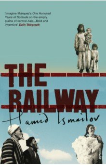 Ismailov Hamid: The Railway