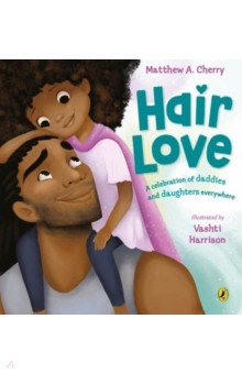 Cherry Matthew A.: Hair Love
