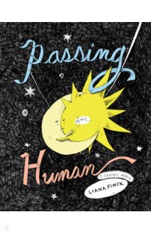 Finck Liana: Passing for Human
