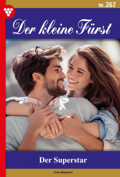 Der kleine Fürst 267 – Adelsroman